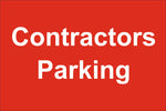 Contractors parking Sign, Self Adhesive Vinyl, 1mm PVC, 5mm Correx Board