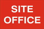 Site office Sign, Self Adhesive Vinyl, 1mm PVC, 5mm Correx Board