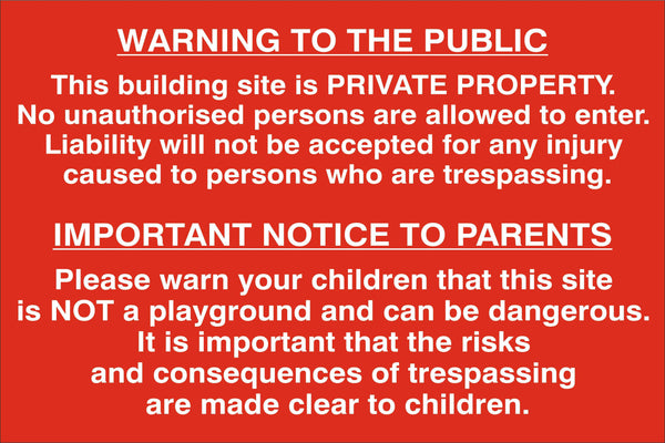 Warning to the public and parents Sign, Self Adhesive Vinyl, 1mm PVC, 5mm Correx Board