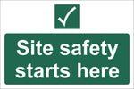 Site safety starts here Sign, Self Adhesive Vinyl, 1mm PVC, 5mm Correx Board