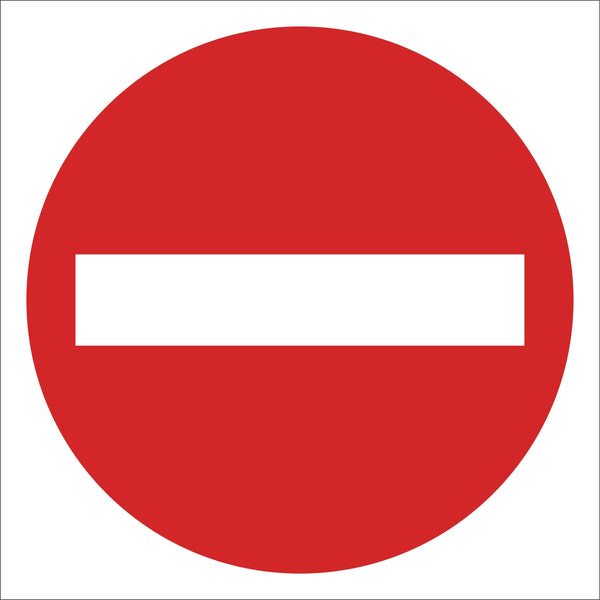 No Entry Sign, Self Adhesive Vinyl, 1mm PVC, 5mm Correx Board