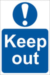 Keep out Sign, Self Adhesive Vinyl, 1mm PVC, 5mm Correx Board