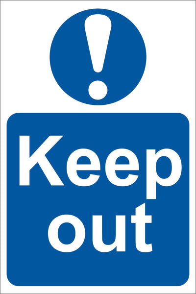 Keep out Sign, Self Adhesive Vinyl, 1mm PVC, 5mm Correx Board
