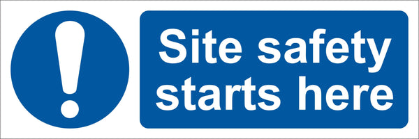 Site safety starts here Sign, Self Adhesive Vinyl, 1mm PVC, 5mm Correx Board