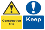 Construction site keep out Sign, Self Adhesive Vinyl, 1mm PVC, 5mm Correx Board