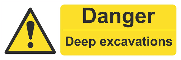 Danger deep excavations Sign, Self Adhesive Vinyl, 1mm PVC, 5mm Correx Board