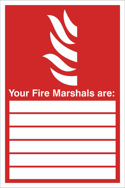 Your Fire Marshal is Sign, Self Adhesive Vinyl, 1mm PVC, 5mm Correx Board