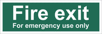 Fire Exit For Emergenecy Use Only Sign, Self Adhesive Vinyl, 1mm PVC,