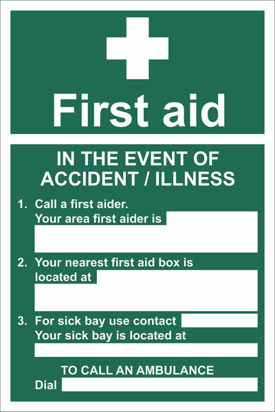 First Aid In The Event Of Accident/Illness Sign, Self Adhesive Vinyl, 1mm PVC,