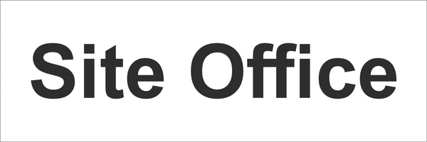 Site Office Sign, Self Adhesive Vinyl, 1mm PVC, 5mm Correx Board