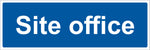 Site Office (Blue) Sign, Self Adhesive Vinyl, 1mm PVC, 5mm Correx Board