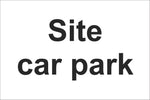 Site car park Sign, Self Adhesive Vinyl, 1mm PVC, 5mm Correx Board